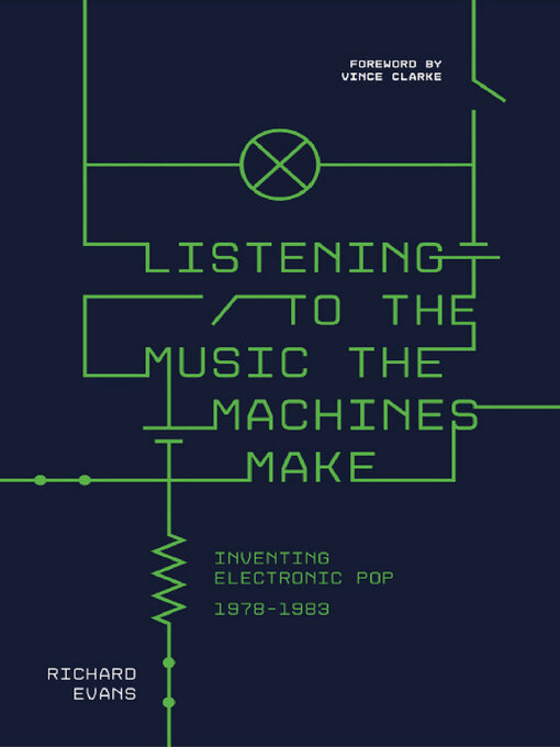 Title details for Listening to the Music the Machines Make by Richard Evans - Available
